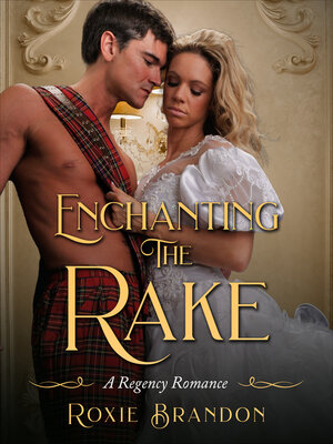 cover image of Enchanting the Rake